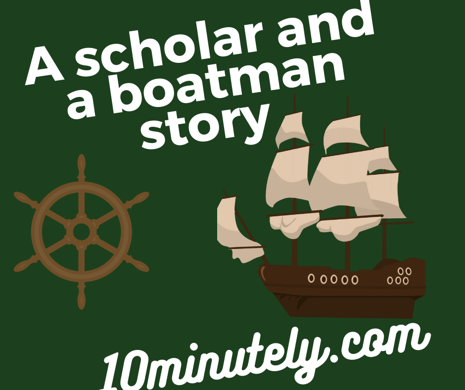 A scholar and a boatman story